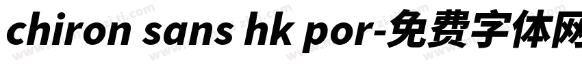 chiron sans hk por字体转换